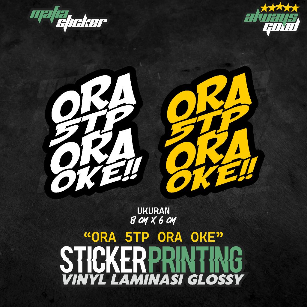 

STICKER/STIKER PRINT CUT ORA 5TP ORA OKE