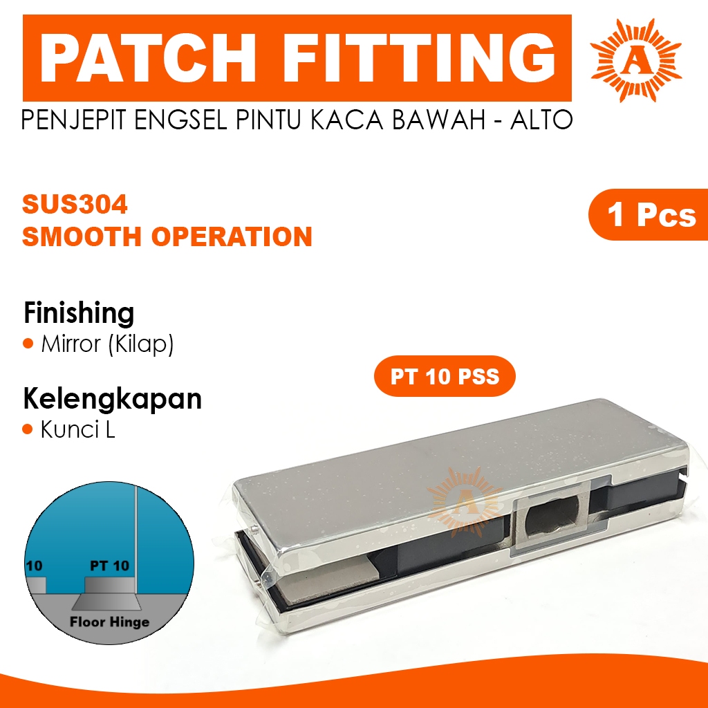 Patch Fitting PT 10 Penjepit Engsel Pintu Kaca Bawah Tempered Glass - Alto