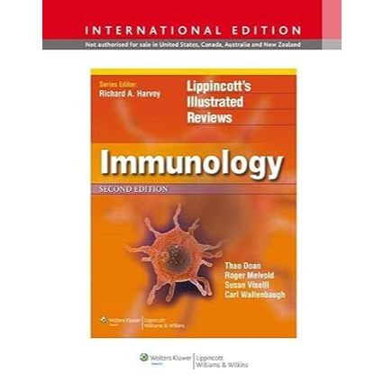 Lippincott Illustrated Reviews: Immunology (Lippincott Illustrated Reviews Series) Second