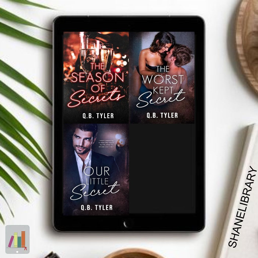

The Season of Secrets, The Worst Kept Secret, Our Little Secret by Q.B. Tyler
