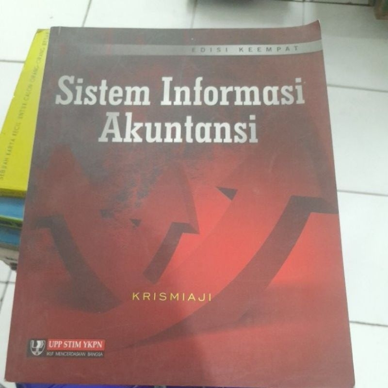 SISTEM INFORMASI AKUNTANSI(KRISMIAJI)BUKU SECOND ORIGINAL]