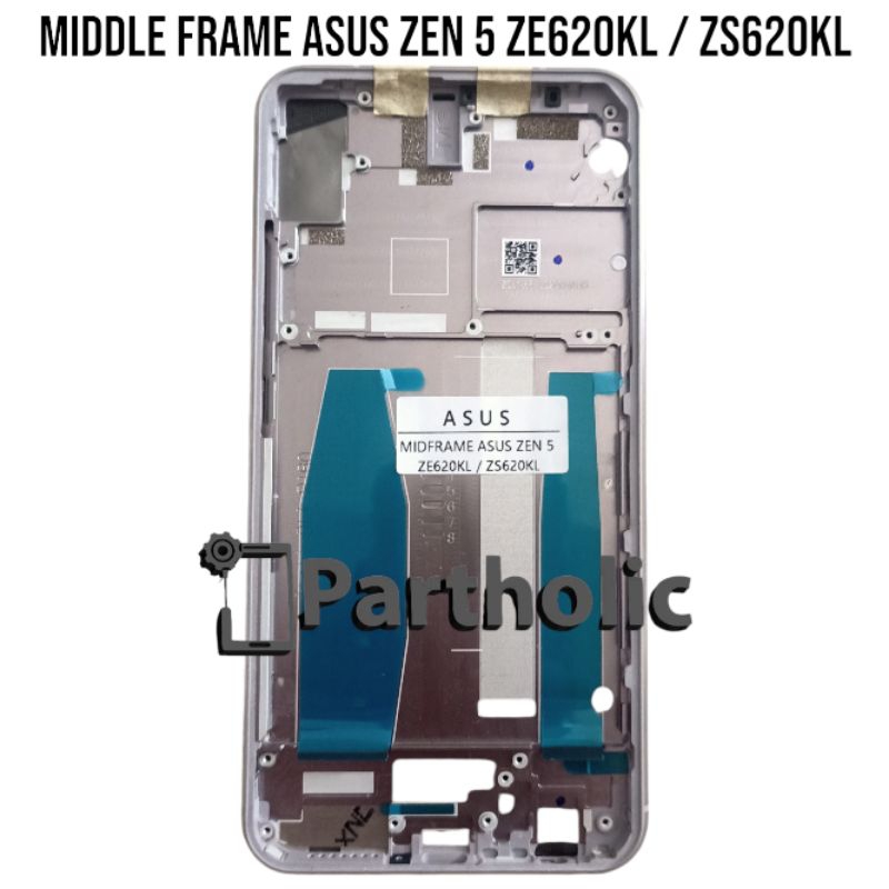 Middle Frame Asus Zen 5 ZE620KL / ZS620KL