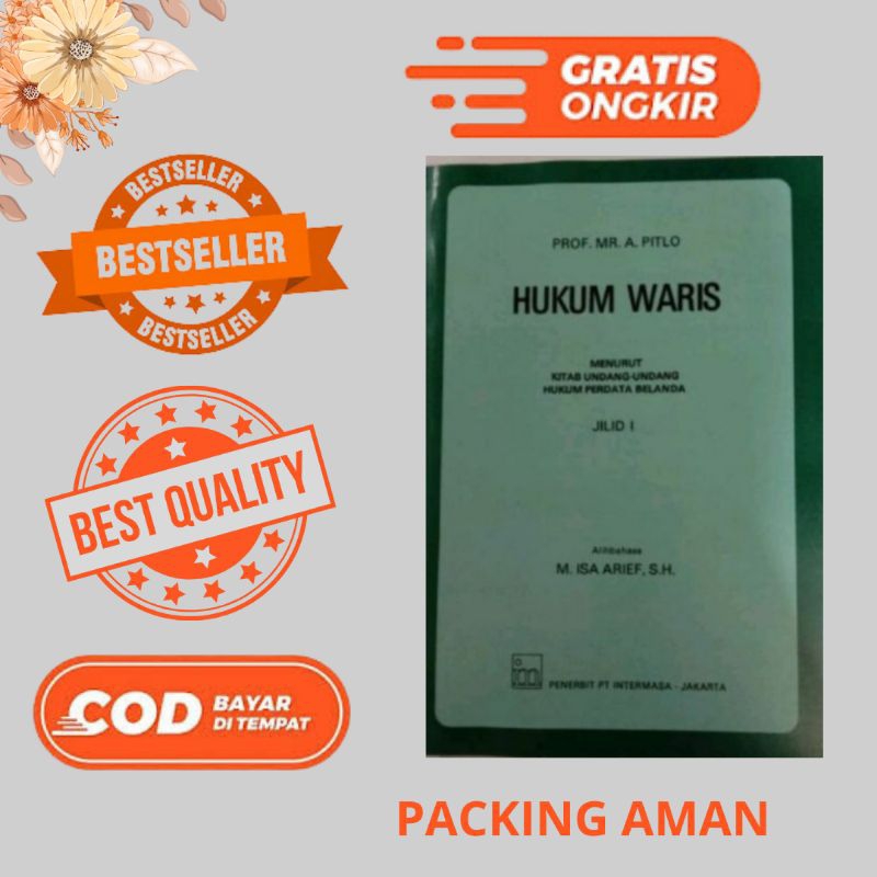 HUKUM WARIS MENURUT KITAP UNDANG UNDANG HUKUM PERDATA BELANDA JILID 1