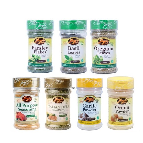

Bumbu Dapur Jays Chili Flakes 45 Gr, Black Pepper Ground 55 Gr, Sesame Seed Toasted 70 Gr, Garlic Powder 80 Gr, White Pepper 75 Gr, Crushed Black Pepper, Chinese Five Spice 50 Gr, Parsley Flakes 20 Gr, Thyme 27 Gr, Basil Leaves 20 Gr Coriander Ground 55 G