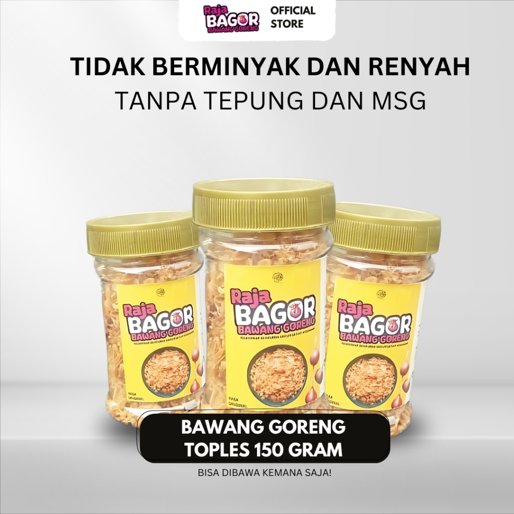 

BAWANG GORENG PREMIUM RAJA BAGOR CEMILAN KEKINIAN