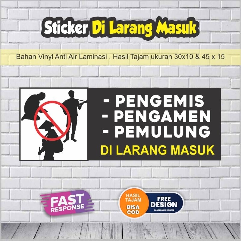 

Sticker Pengemis / Pengamen di larang masuk