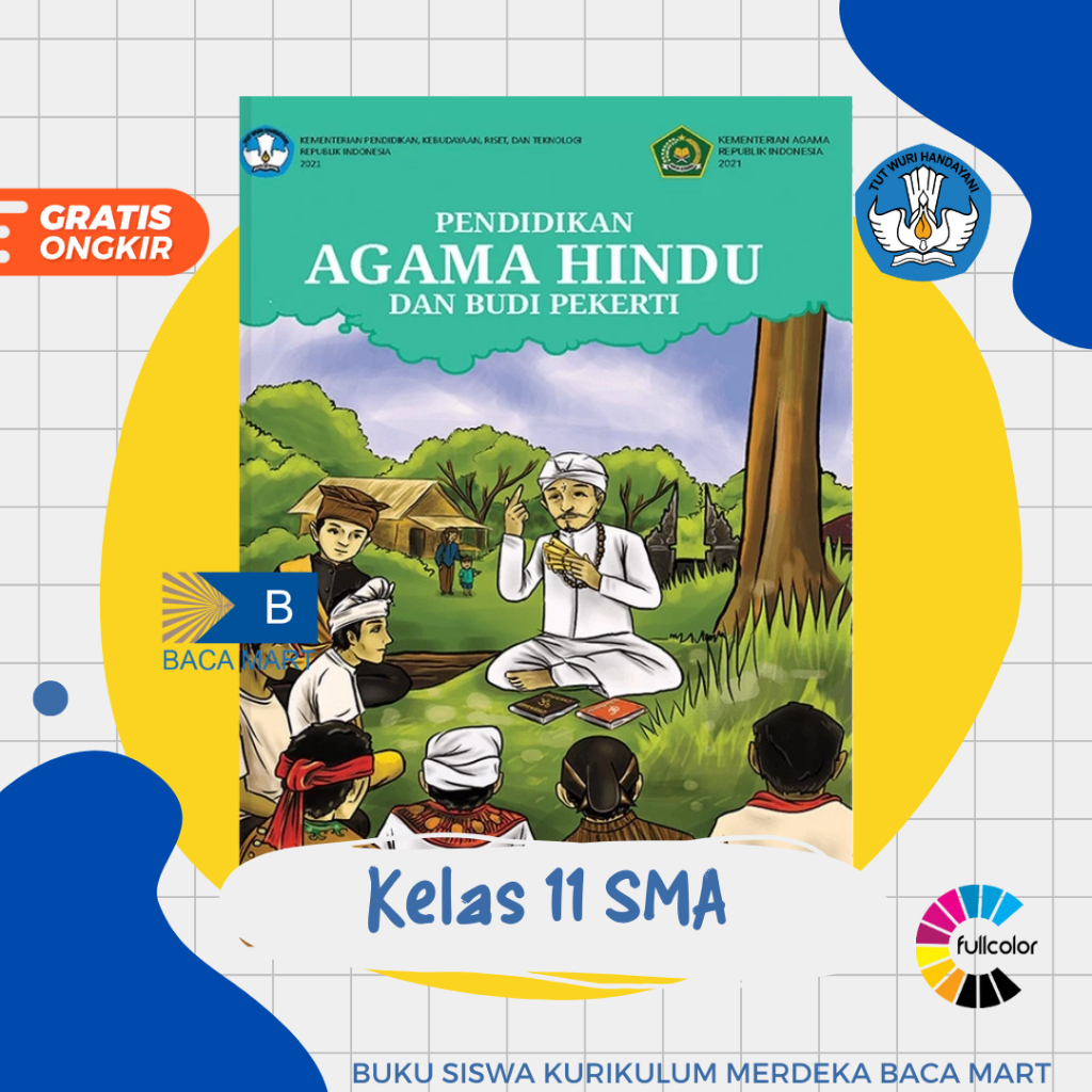 Buku Siswa AGAMA HINDU KELAS 11 SMA Kurikulum Merdeka Pendidikan Agama Hindu Kelas 11 SMA Kurmer