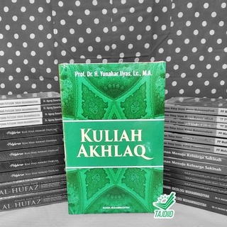 KULIAH AKHLAK PROF YUNAHAR ILYAS
