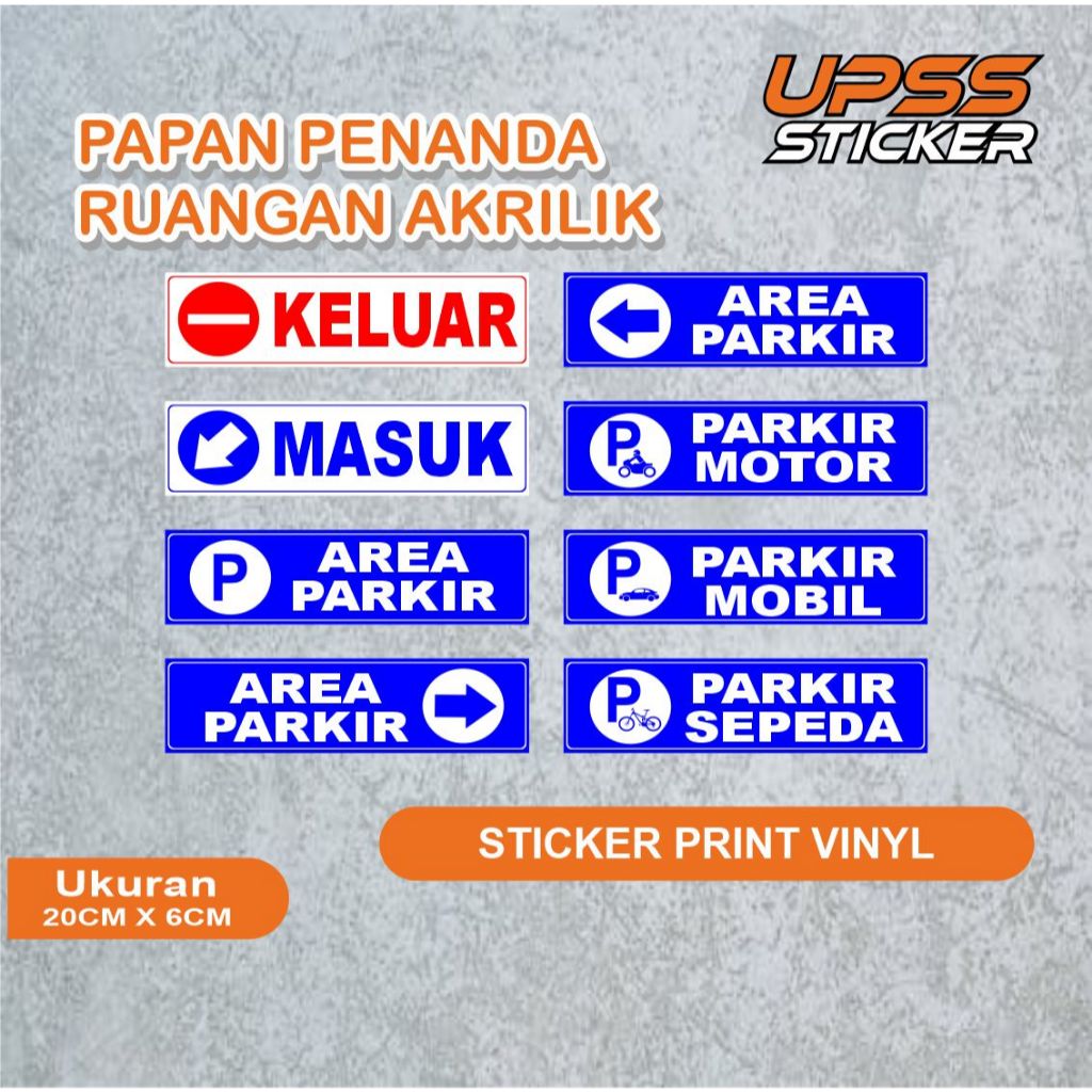 

STICKER SIGN STICKER TANDA MASUK/KELUAR/AREA PARKIR/PARKIR KHUSUS MOBIL,MOTOR, DAN SEPEDA