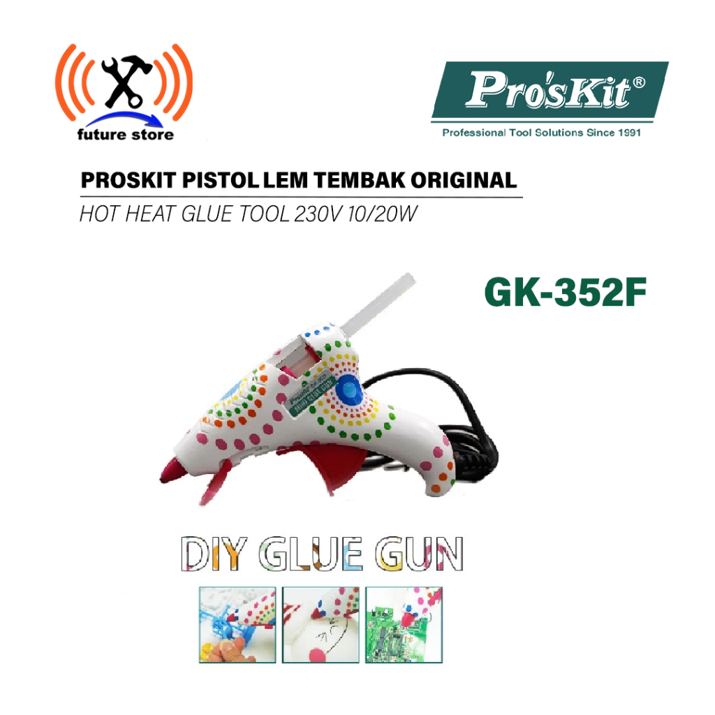 

PROSKIT GK-352F PISTOL LEM TEMBAK MINI- HOT HEAT GLUE TOOL 230V 10/20W