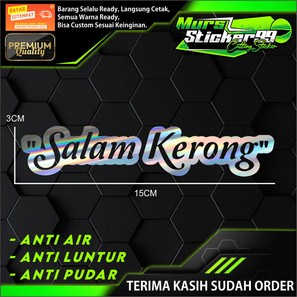 Sticker Cutting SALAM KERONG Cocok Untuk Motor Dan Mobil