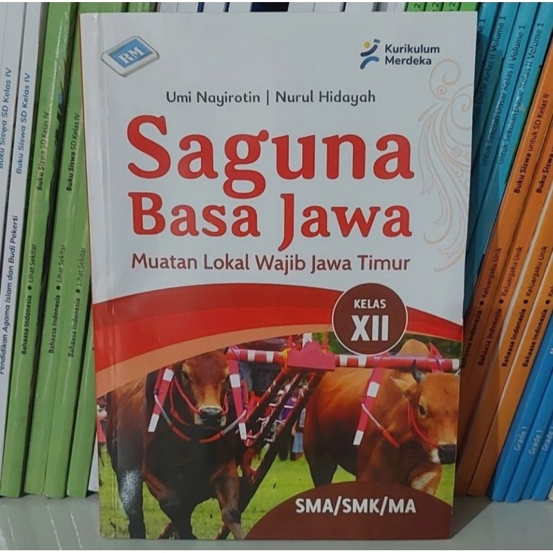 Buku Bahasa Jawa Kelas 12 SMA/SMK/MA Kurikukulum Merdeka Basa Jawa Kelas 13 SMA/SMK/MA