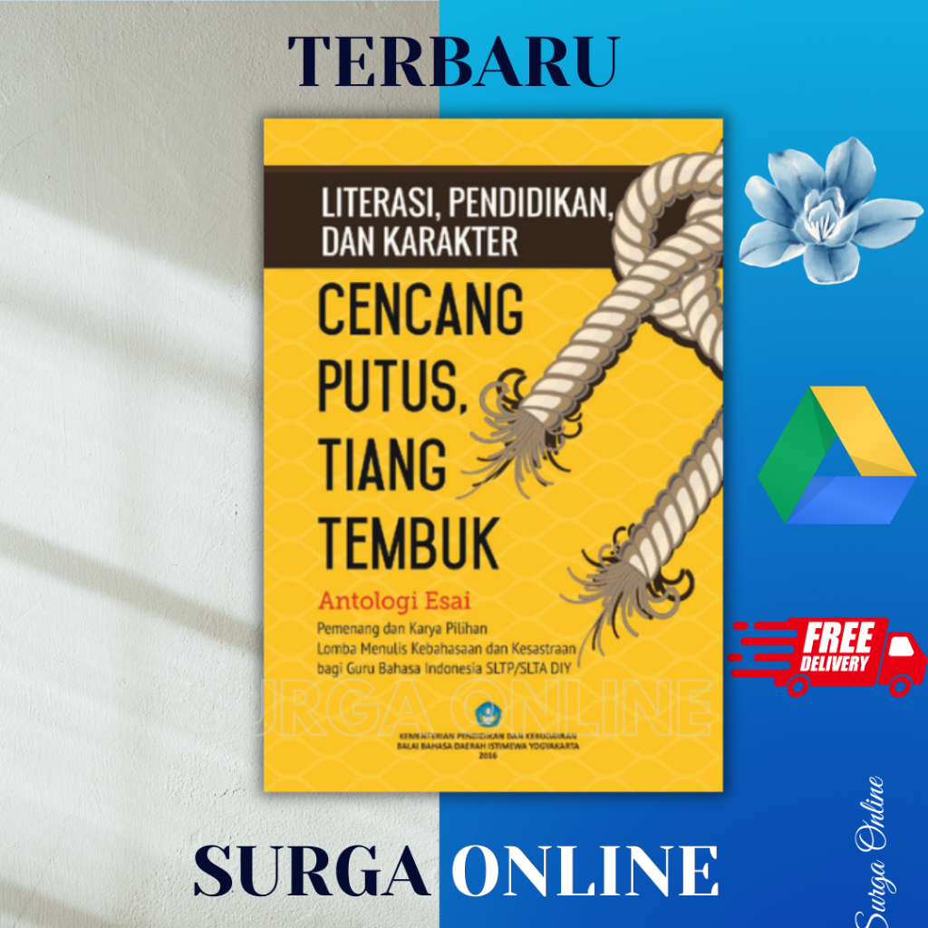 

(ID3999) Literasi, Pendidikan, dan Karakter Cencang Putus, Tiang Tembuk