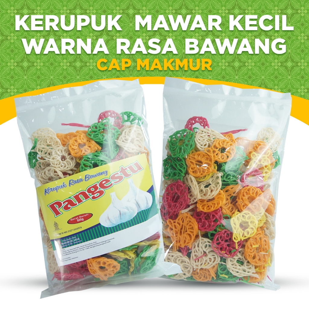 

KERUPUK MENTAH CAP MAKMUR, KERUPUK MAWAR KECIL WARNA RASA BAWANG RENYAH GURIH TANPA DIJEMUR