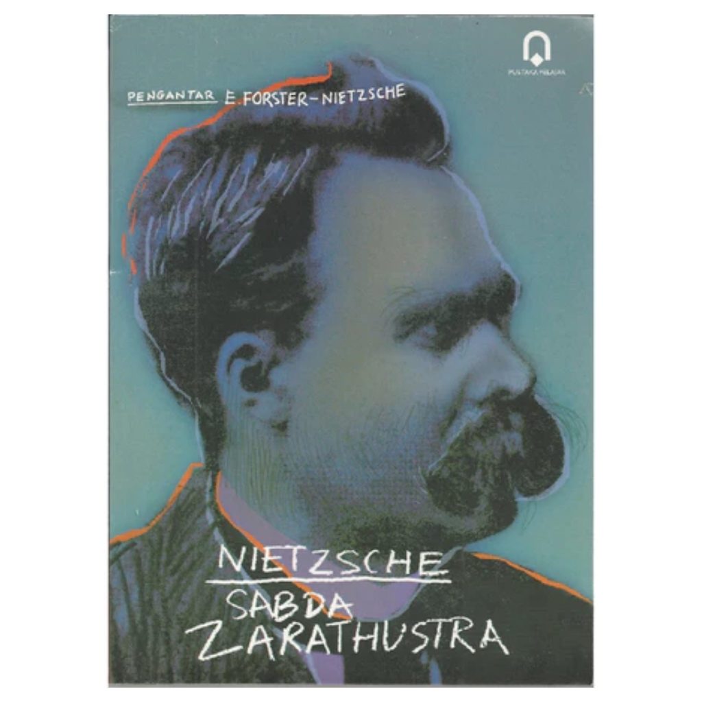 Nietzsche Sabda Zarathustra - E Forster Zarathustra - PP