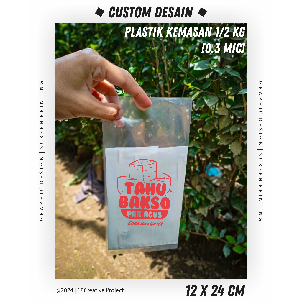 Sablon Plastik Kemasan Bungkus Tahu Bakso | Tempe | Frozen Food | 12 x 24 cm | kemasan 500 grCustom 