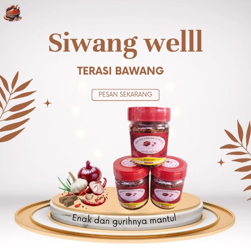 

SIWANG WELL - TERASI BAWANG PEDAS