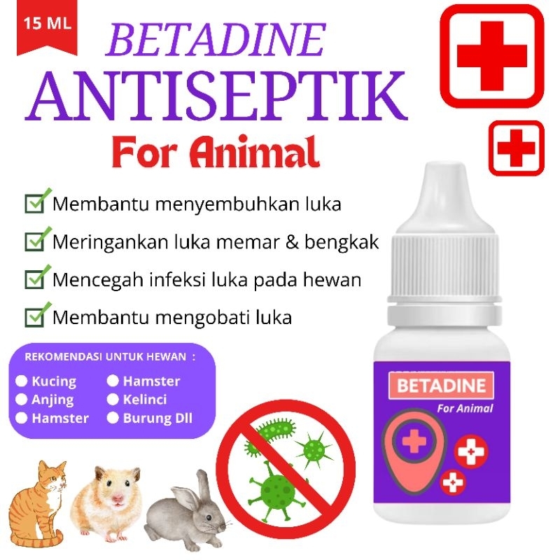 BASIC FEED betadine antiseptik 15ml betadine hewan pembersih luka kucing hamster anjing kelinci buru