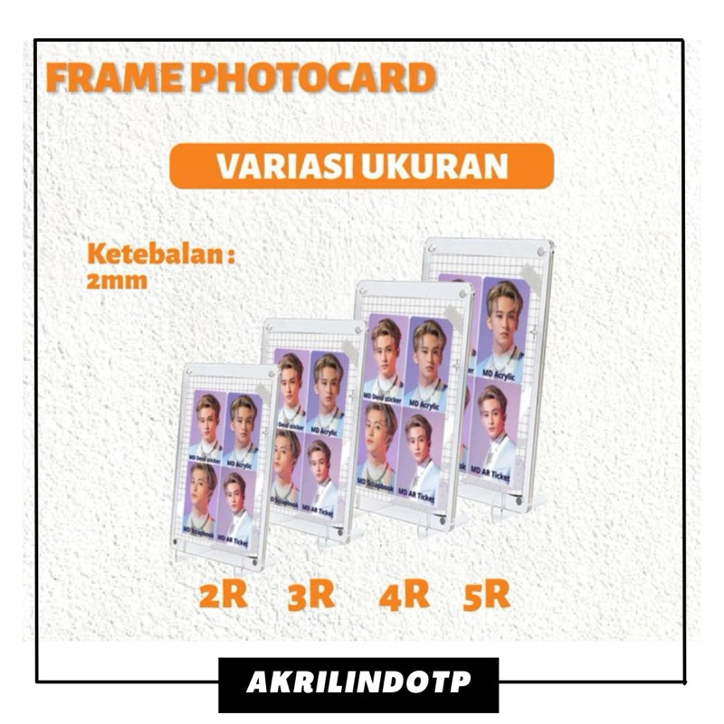 

Frame Photocard Korea Magnet Display Akrilik Foto 5mm - 2R 3R 4R 5R- FRAME PHOTOCARD AKRILIK CUSTOM