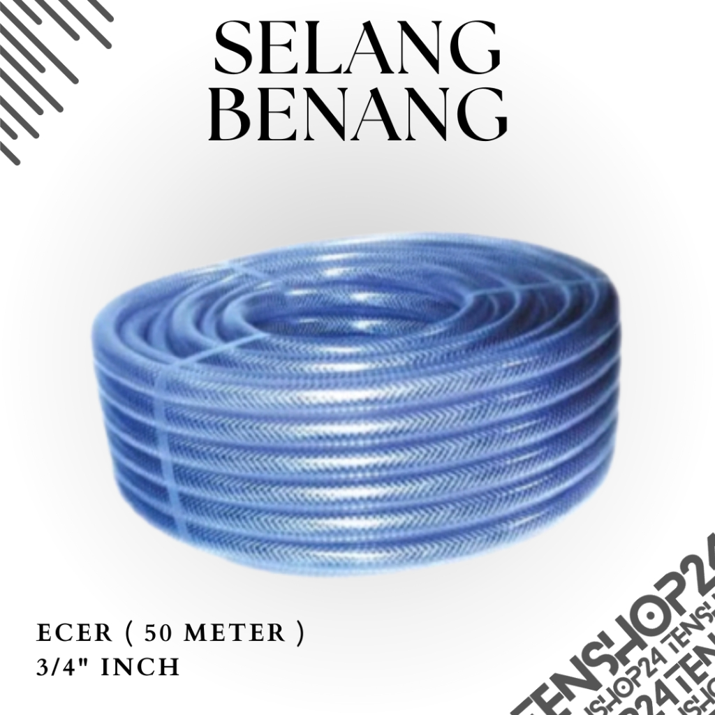 Selang Benang 3/4" Inch 50 m Meter Roll Selang Air / Selang Taman