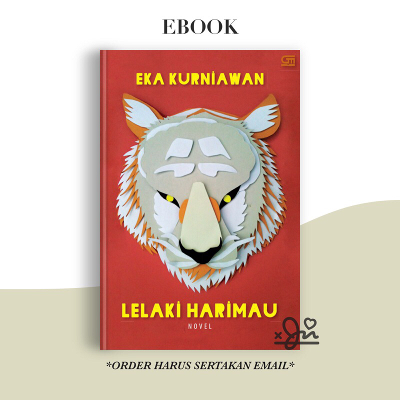 

[SE453] Lelaki Harimau by Eka Kurniawan