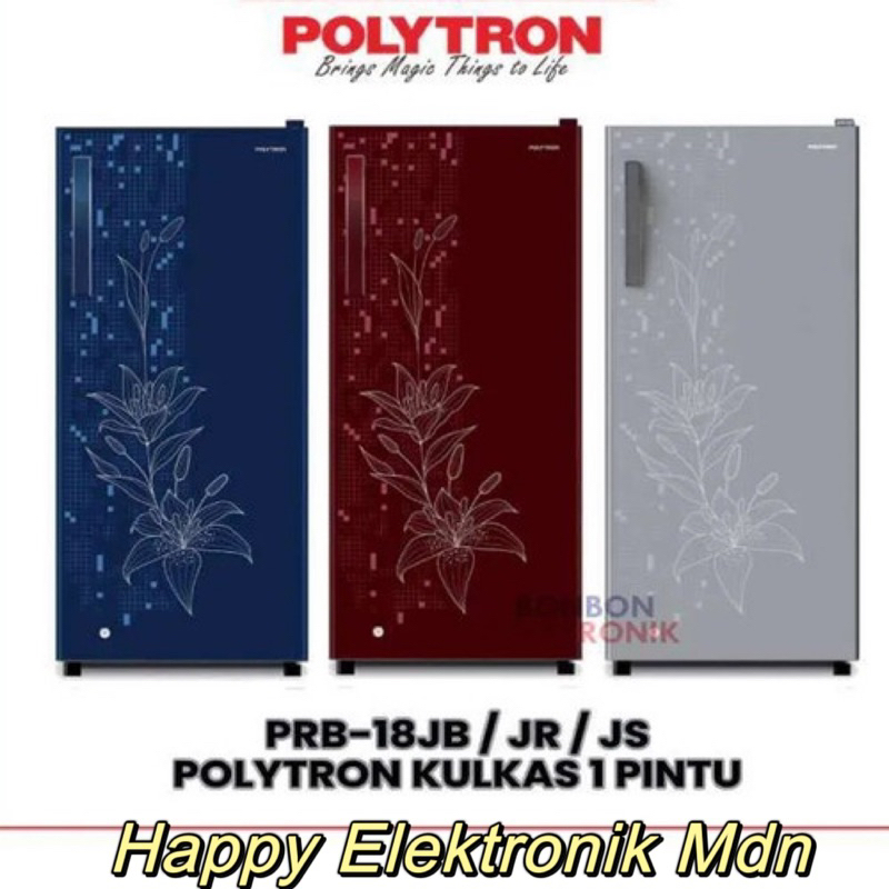 Kulkas Polytron 1 Pintu Belleza Polyrron Kulkas 1 Pintu Kulkas 180 liter Polytron PRA 18 JR / Polytr