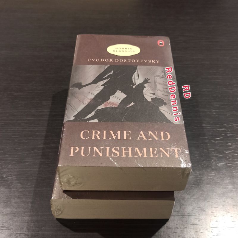 Crime and Punishment - Fyodor Dostoyevsky