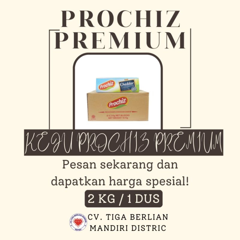 

PROCHIZ PREMIUM KEJU 2 KG / 8 PCS / 1 DUS