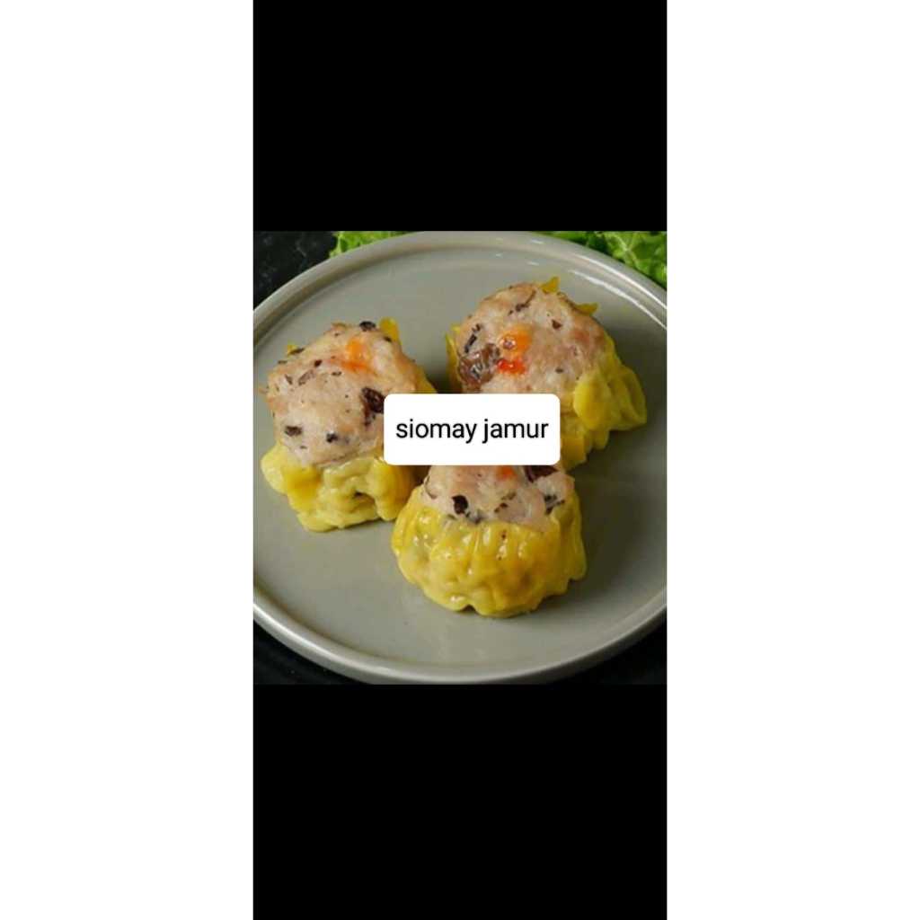 

SIOMAY JAMUR Frozen Food Ayam & Udang Siomai Kukus Goreng Sarapan Bekal Anak Kantor Sekolah