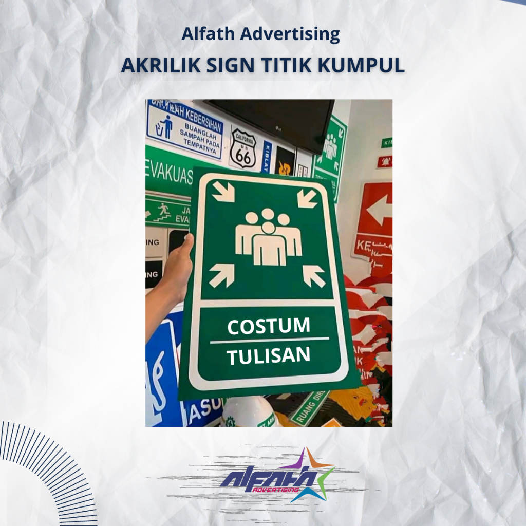 

Akrilik Sign Rambu Peringatan Titik Kumpul Costum All Variasi