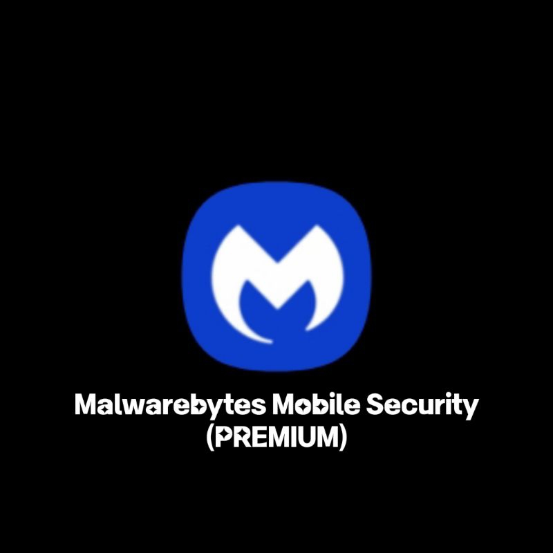 Malwarebytes Mobile Security (PREMIUM)