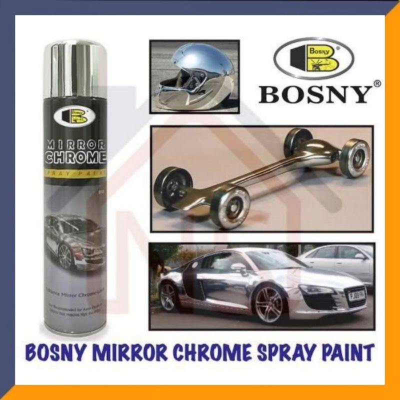 BOSNY MIRROR CHROME SPRAY  PAINT 270  ML REAL  MIRROR EFFECT / Cat Semprot Kaleng BOSNY Origingal