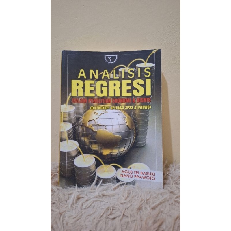 

Analisis Regresi Agus Tri Basuki & Nano Prawoto
