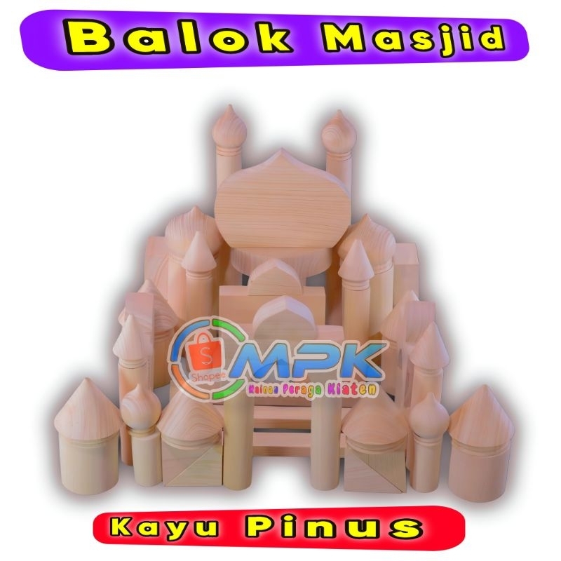 MAINAN EDUKASI BALOK MASJID NATURAL KAYU PINUS JUMBO BALOK MASJID NATURAL BESAR KAYU PINUS