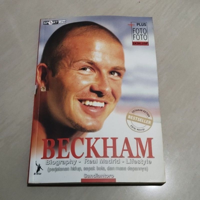 BUKU ORI BECKHAM BIOGRAPHY - REAL MADRID - LIFESTYLE PENERBIT B-FIRST