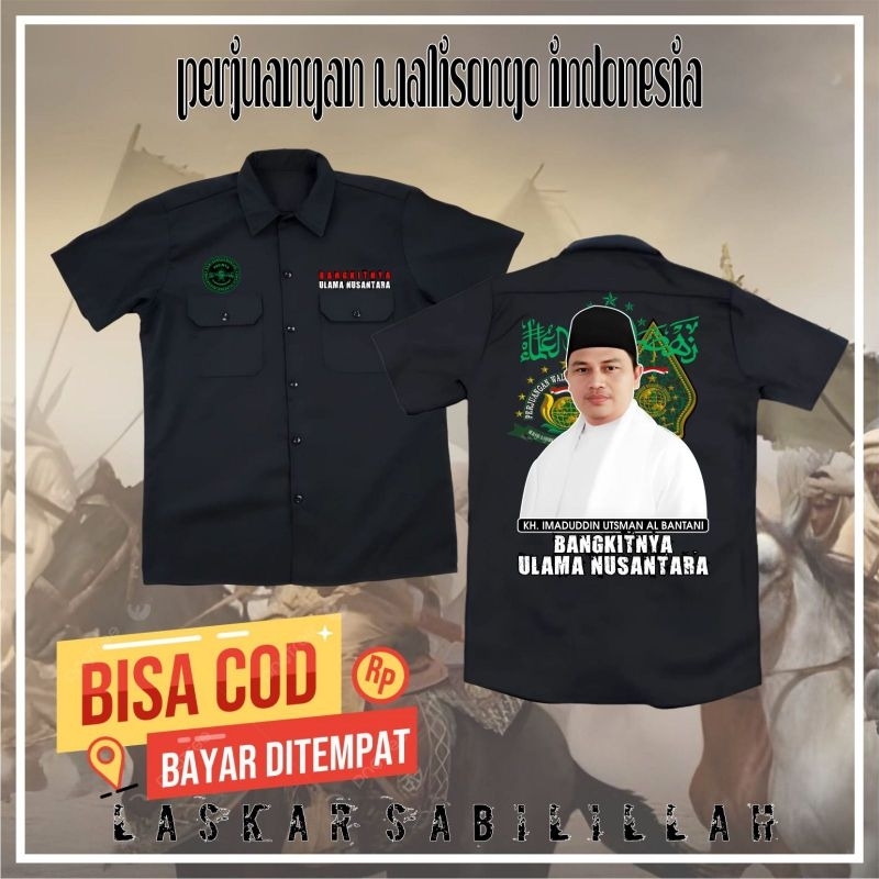 WORKSHIRT KH. IMAMUDDIN UTSMAN AL BANTANI  ULAMA NUSANTARA TERBARU-KEMEJA LASKAR SABILILLAH
