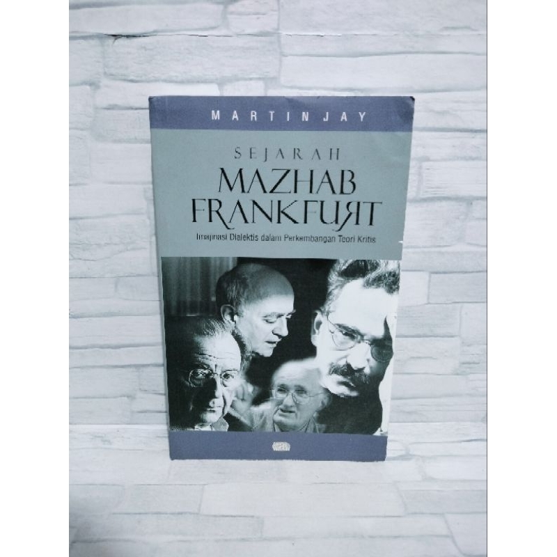 Sejarah Mazhab Frankfurt by Martin Jay