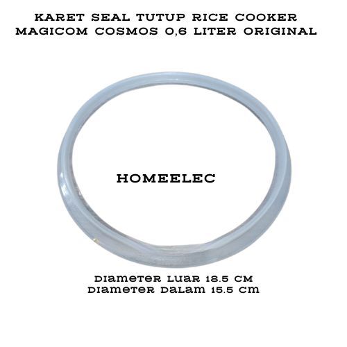 SEAL KARET TUTUP MAGICOM RICE COOKER COSMOS 0,6 LITER ORIGINAL KARET SEAL TUTUP RICE COOKER COSMOS