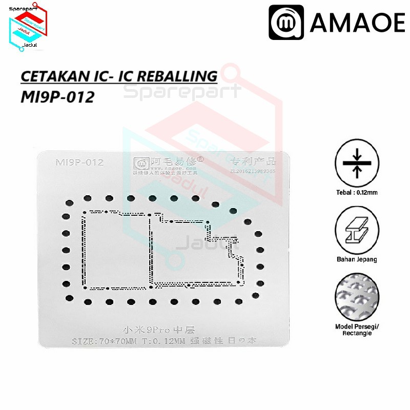 CETAKAN IC AMAOE MI9P-012 XIAOMI 9PRO MAINBOARD SIZE:70*70MM T:0.12MM ORIGINAL