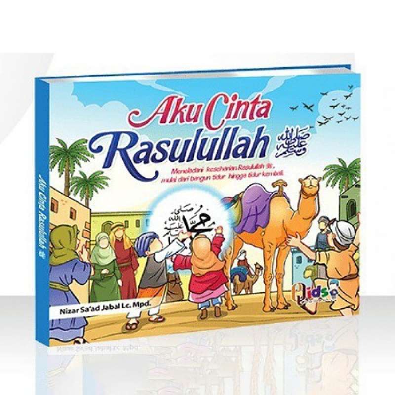 Aku Cinta Rasulullah (Perisai Quran Qids)