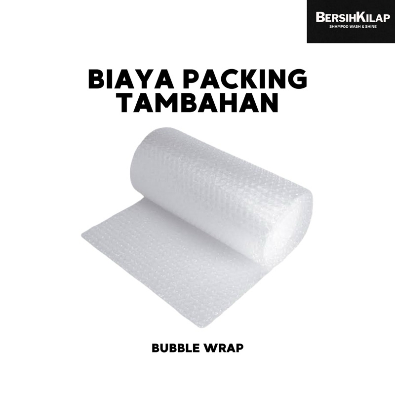 

Extra Packing Tambahan Bubble Wrap Tebal by Bersih Kilap