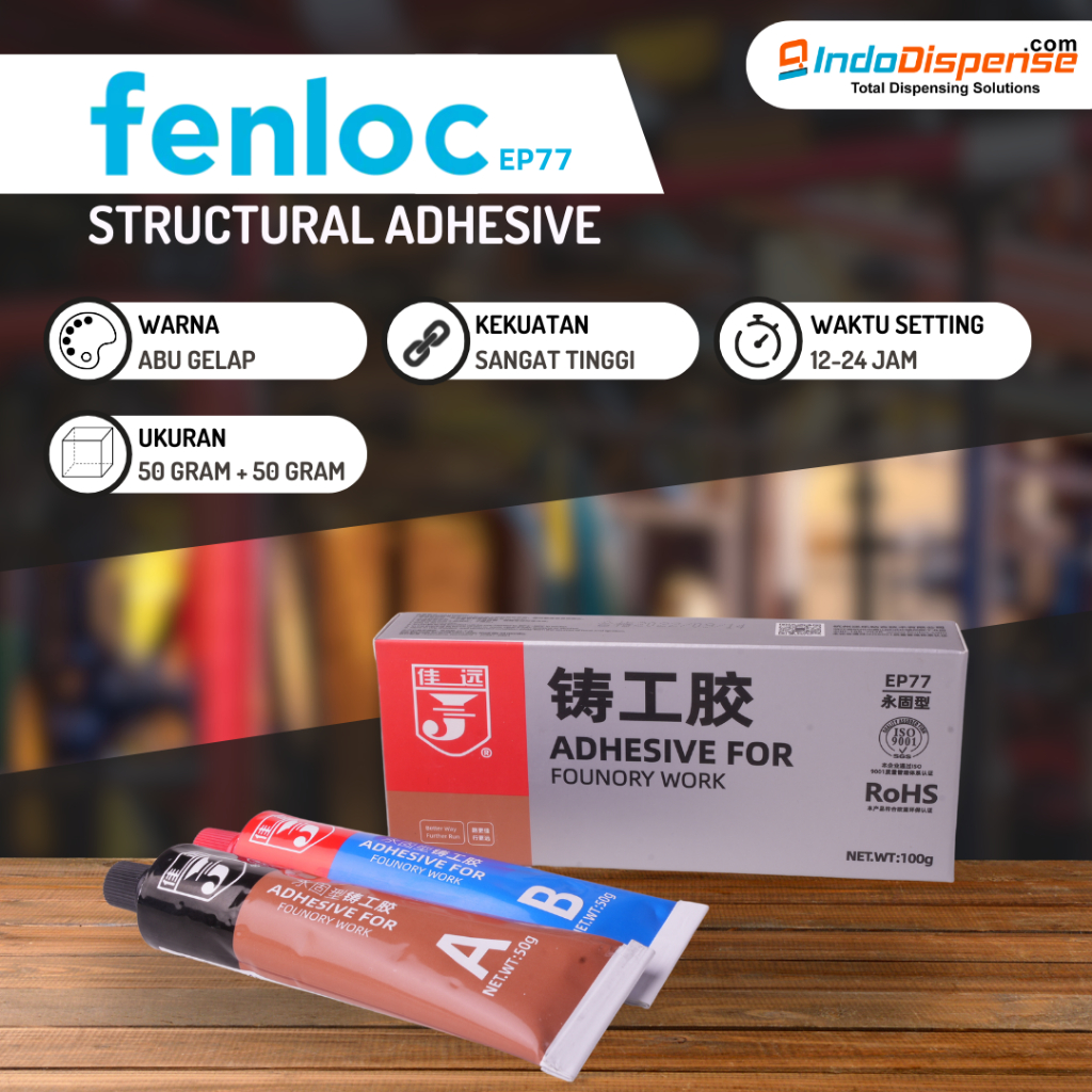 Fenloc EP77 Lem Epoxy AB untuk Perbaikan Logam Struktural 50g + 50g