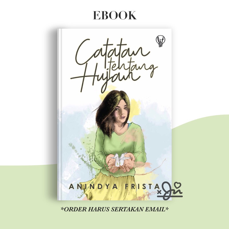 

[SE536] Catatan Tentang Hujan by Anindya Frista