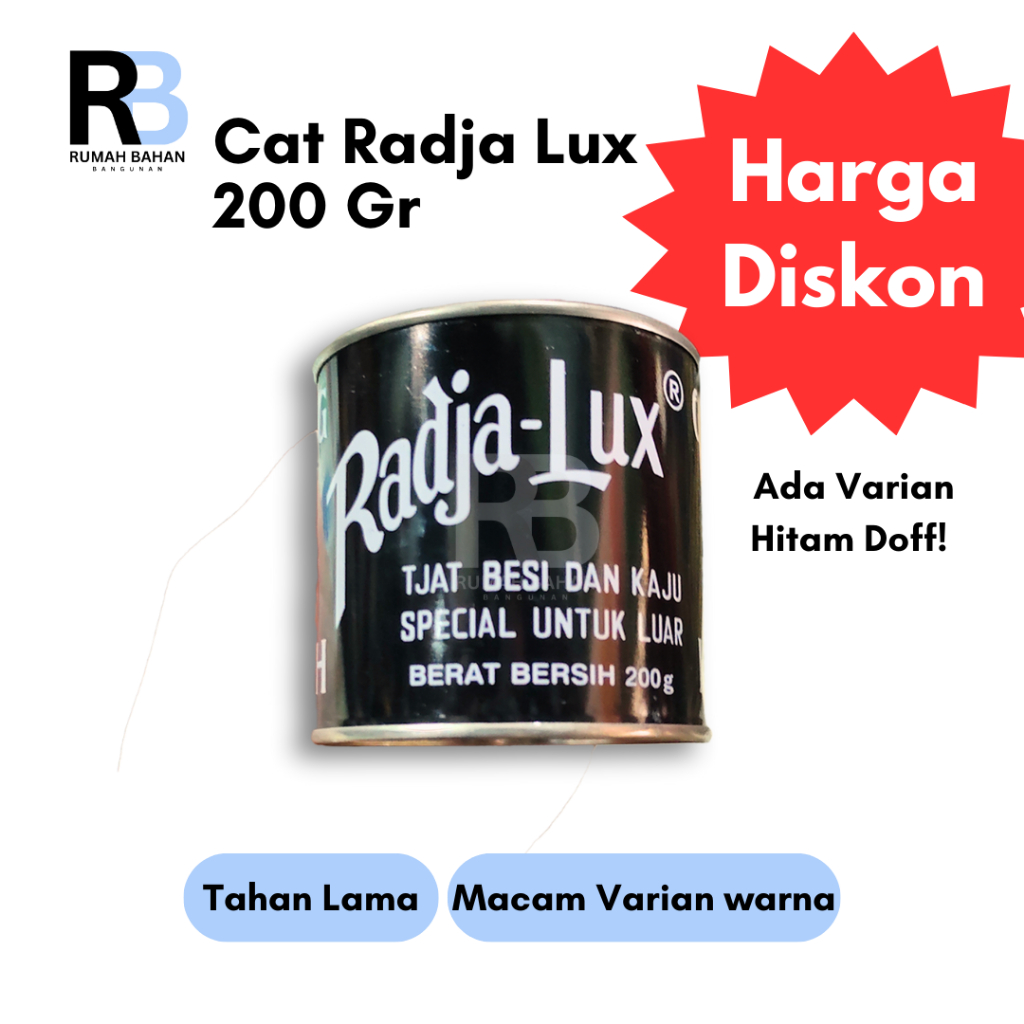 CAT BESI DAN KAYU RADJA LUX 200gr / CAT RADJA LUX 200GR