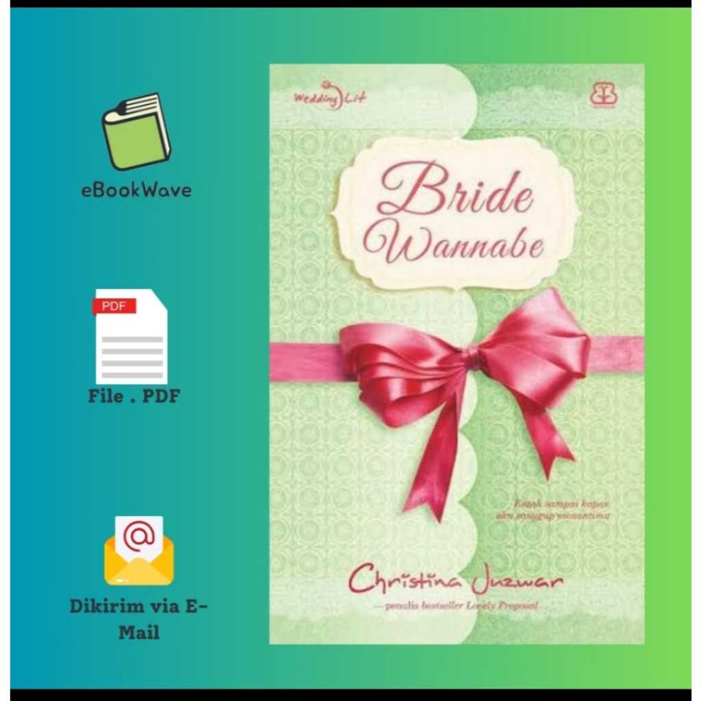 

Bride Wannabe by Christina Juzwar Book BEST SELLER (Bahasa Indonesia)