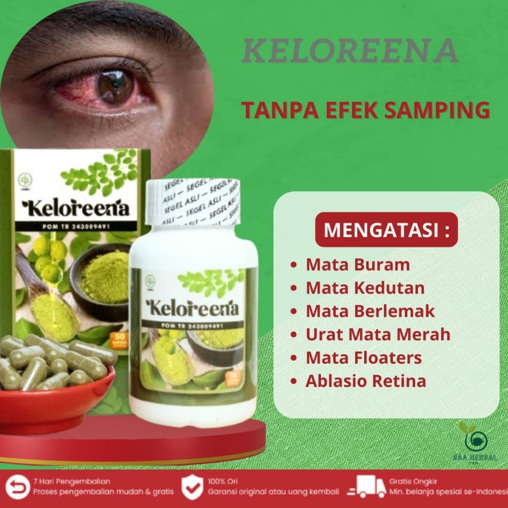 KELOREENA - Obat Mata Buram, Mata Kedutan, Mata Berlemak, Urat Mata Merah, Mata Floaters, Ablasio Re