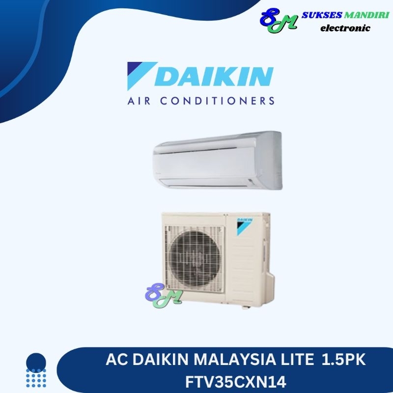 AC DAIKIN LITE  MALAYSIA 1.5PK |FTV35CXV14