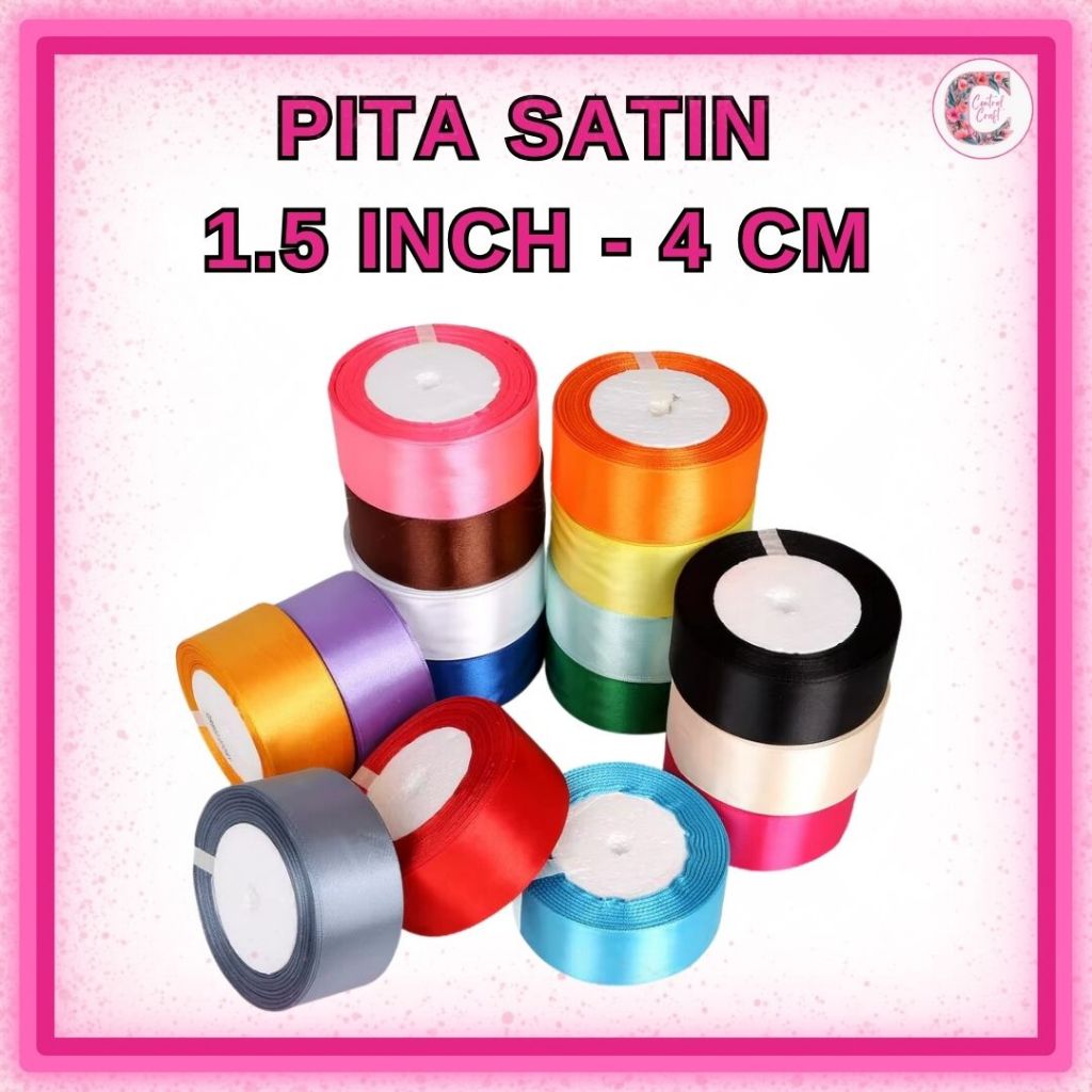 

Pita Satin 1.5 inch = 4 cm 1,5" 4cm 1,5'