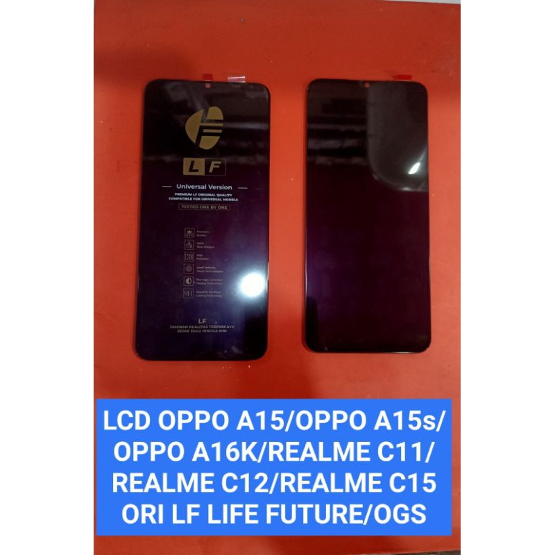LCD OPPO A15/OPPO A15s/OPPO A16K/REALME C11/REALME C12/REALME C15 ORI LF LIFEFUTURE/OGS