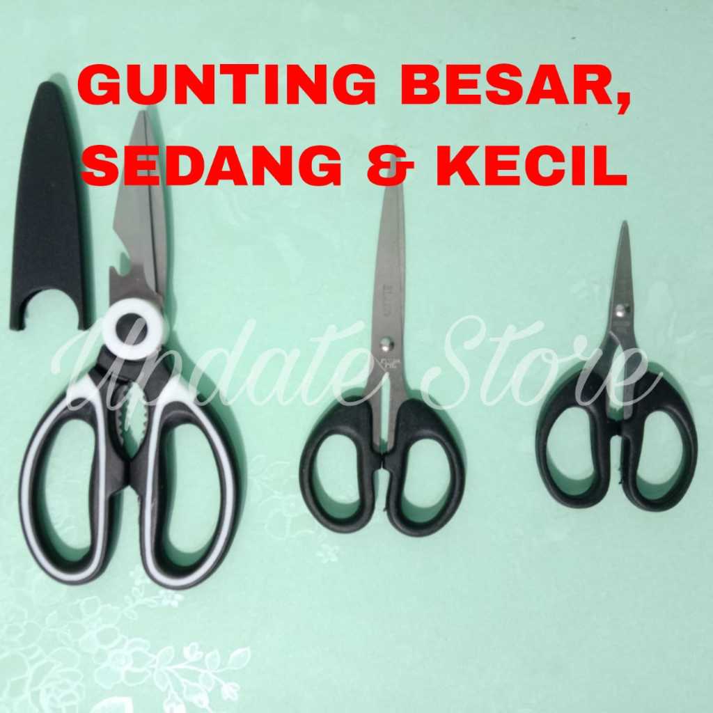 

Gunting Kecil, Sedang dan Besar